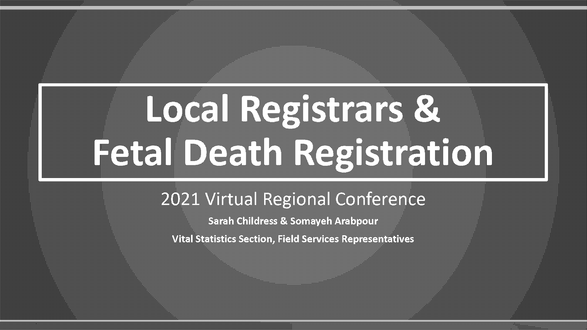 certificate of fetal death state registration date