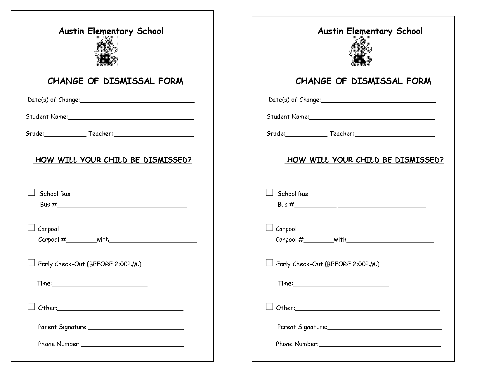 austin elementary change of dismissal form