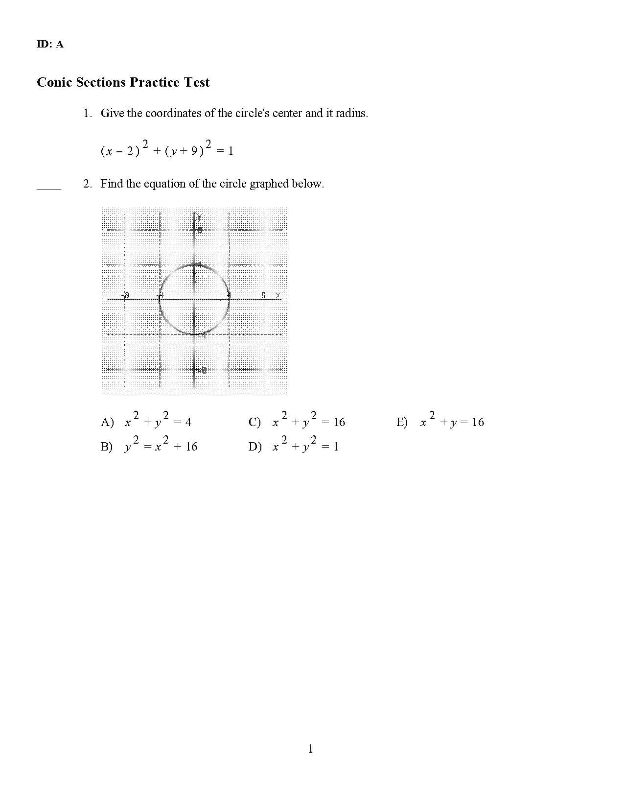 identify the conic and write in standard form